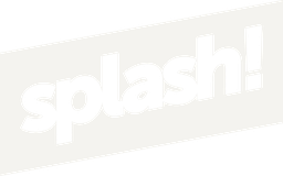 SPLASH!